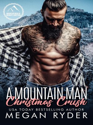 cover image of A Mountain Man Christmas Crush